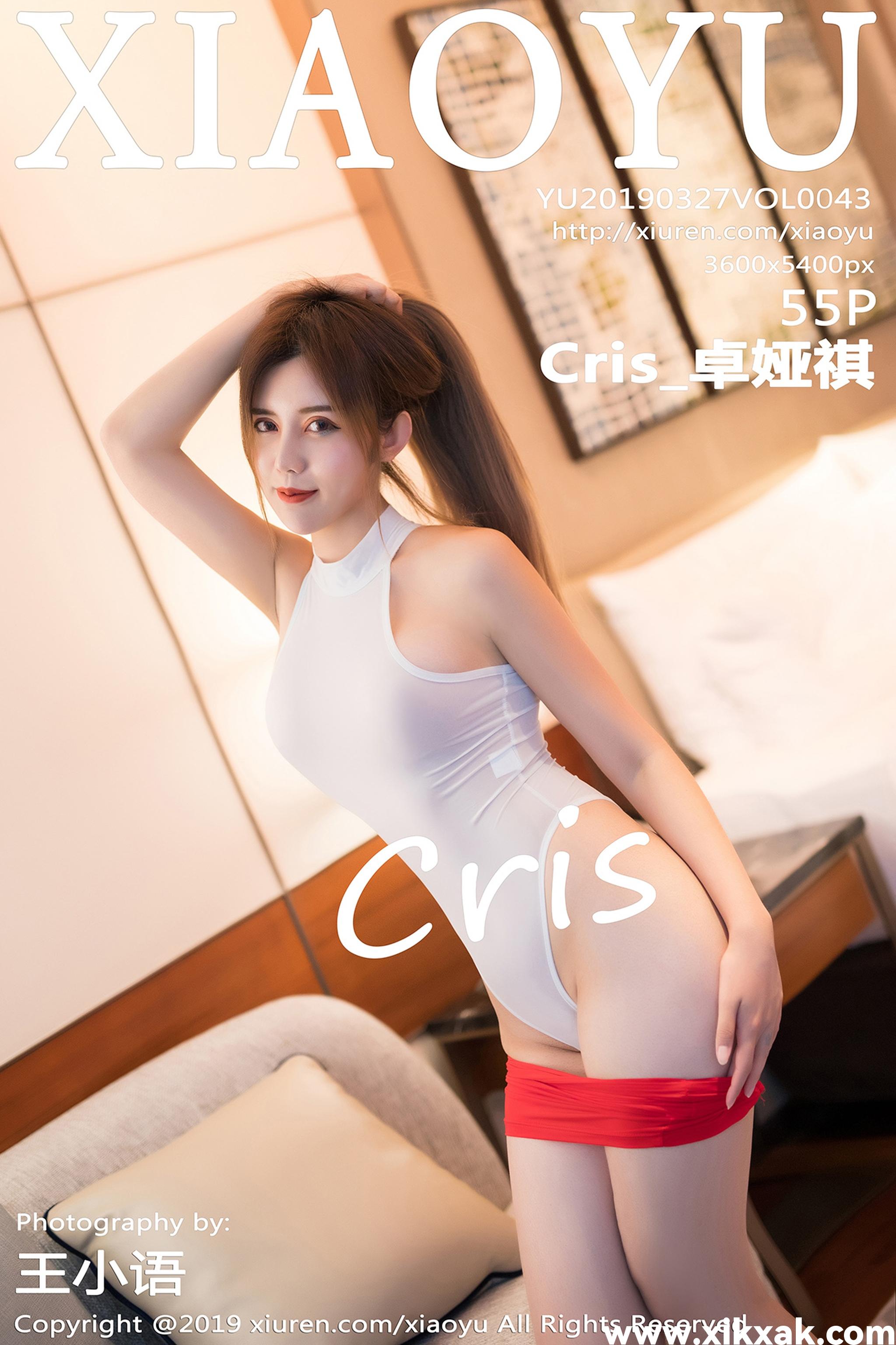 [XIAOYU语画界] 2019.03.27 NO.043 Cris_卓娅祺[551P117M]